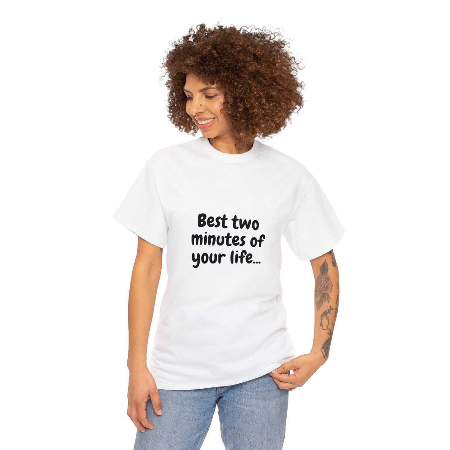 Unisex Heavy Cotton Tee - Best Two Minutes of Your Life