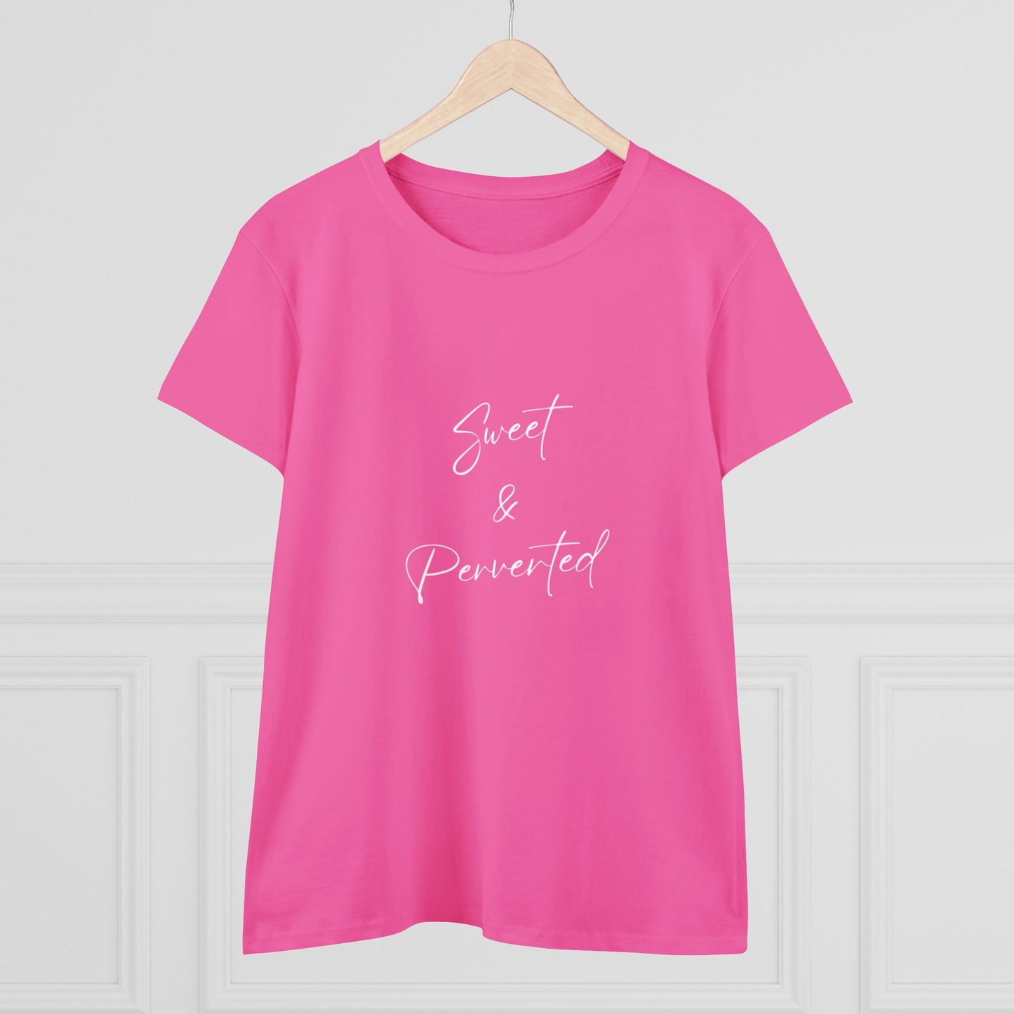 Women's Midweight Cotton Tee - Sweet & Perverted