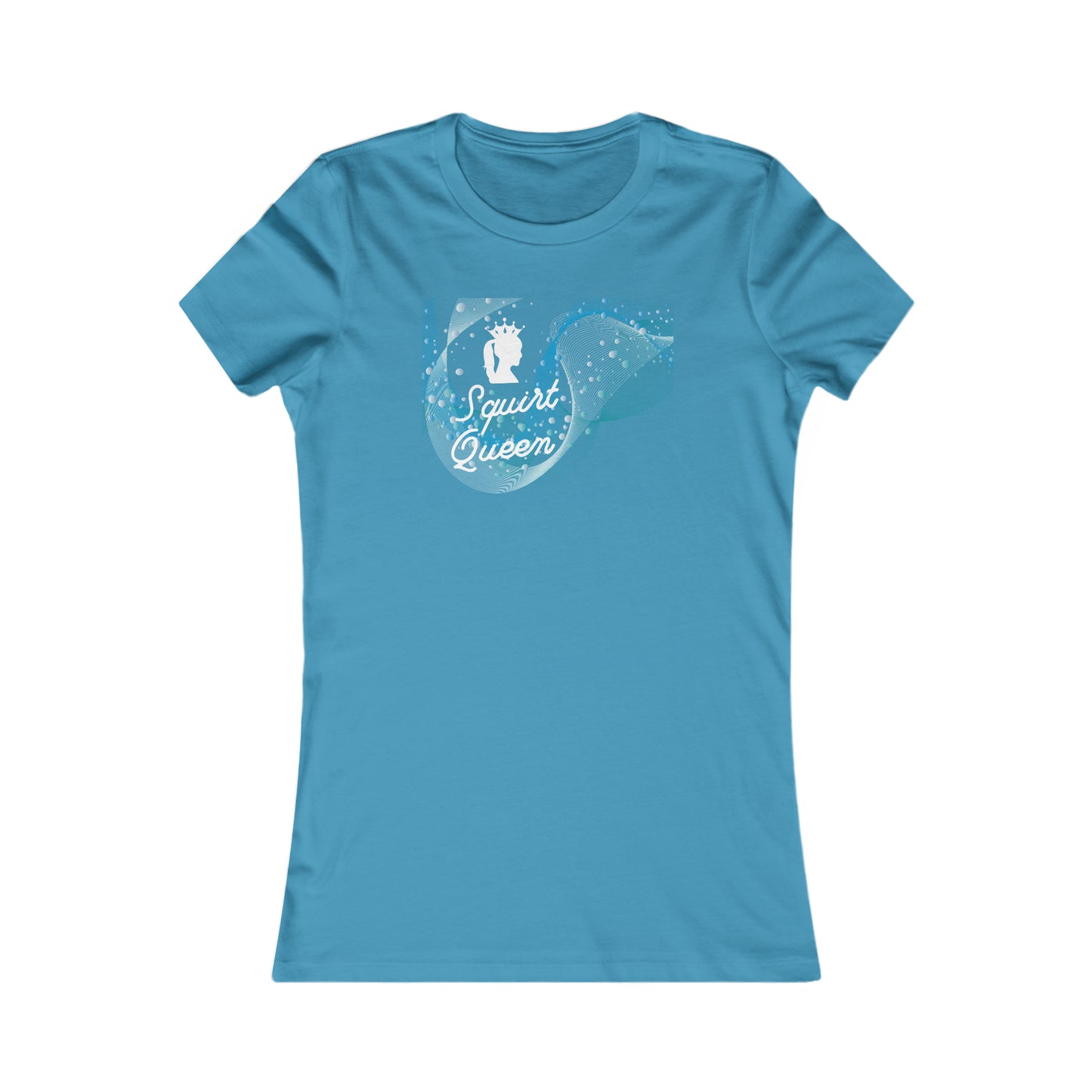 Women's Favorite Tee- Squirt Queen- short sleeve t-shirt