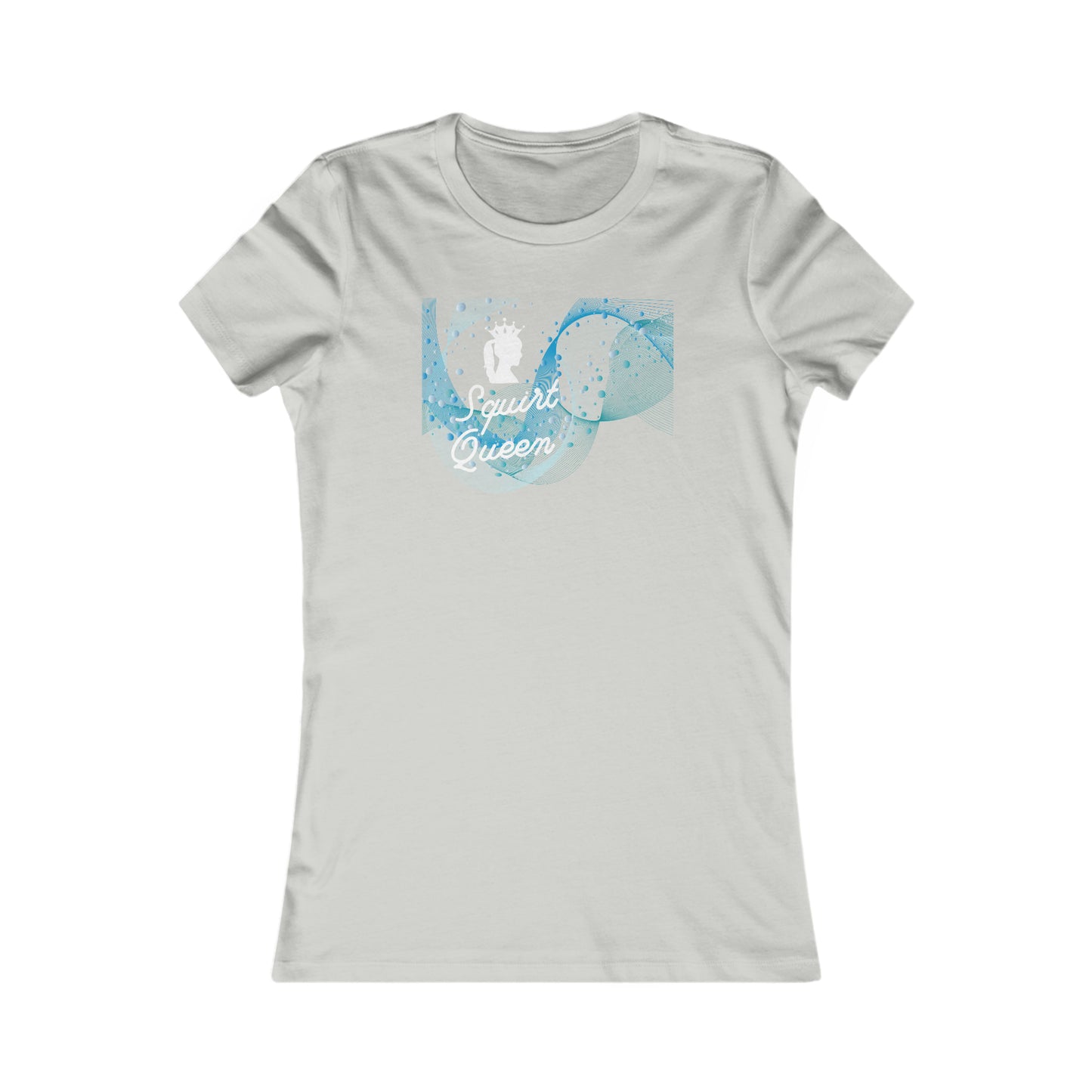 Women's Favorite Tee- Squirt Queen- short sleeve t-shirt