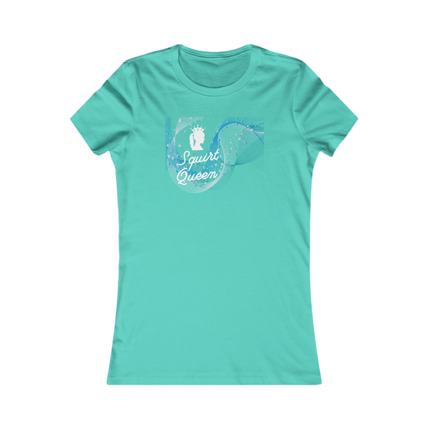 Women's Favorite Tee- Squirt Queen- short sleeve t-shirt