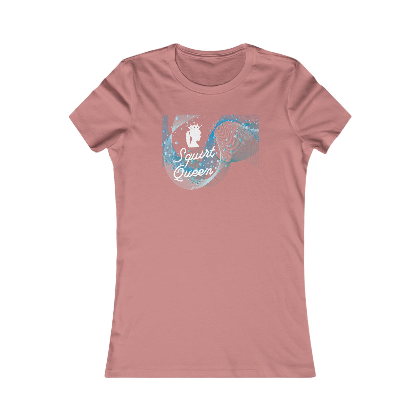 Women's Favorite Tee- Squirt Queen- short sleeve t-shirt