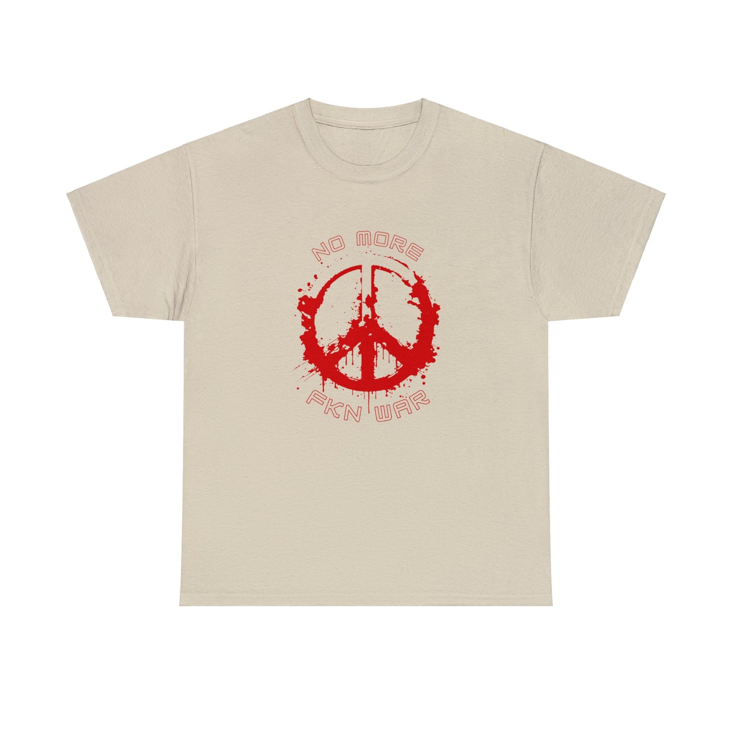 Cotton T-shirt- NO MORE WAR