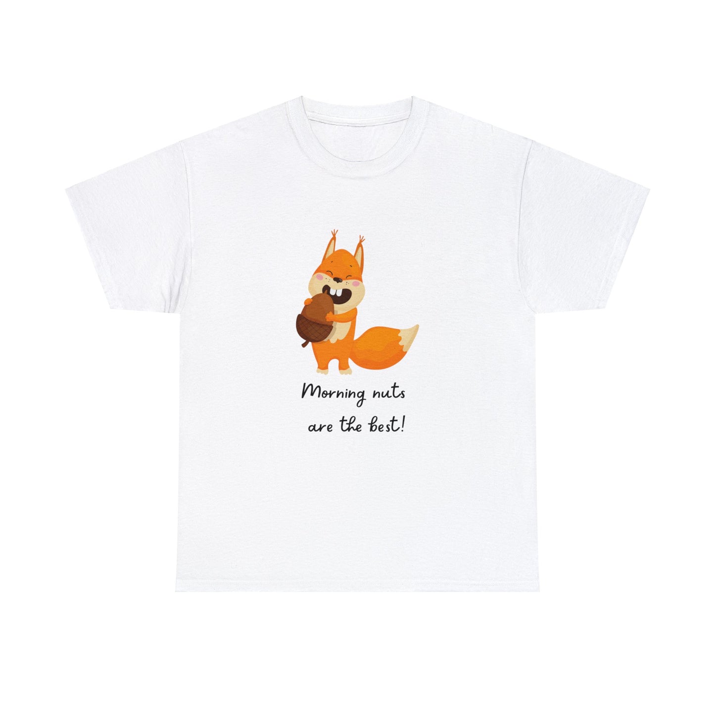 Squirrel & nuts humor funny apperal t-shirt Unisex Heavy Cotton Tee funny t-shirt gift