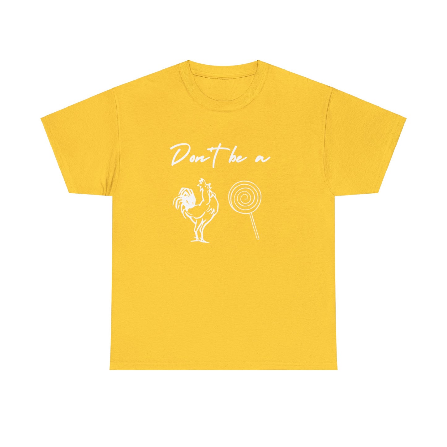 Unisex Heavy Cotton Tee - Don’t Be a C@ck Sucker