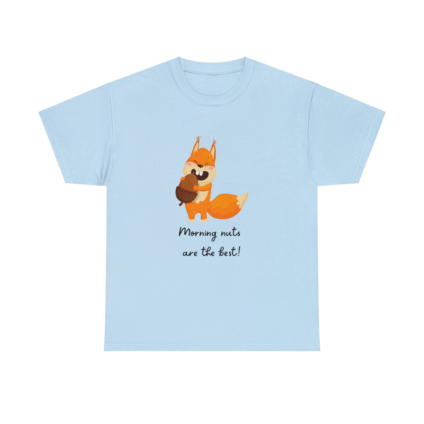 Squirrel & nuts humor funny apperal t-shirt Unisex Heavy Cotton Tee funny t-shirt gift