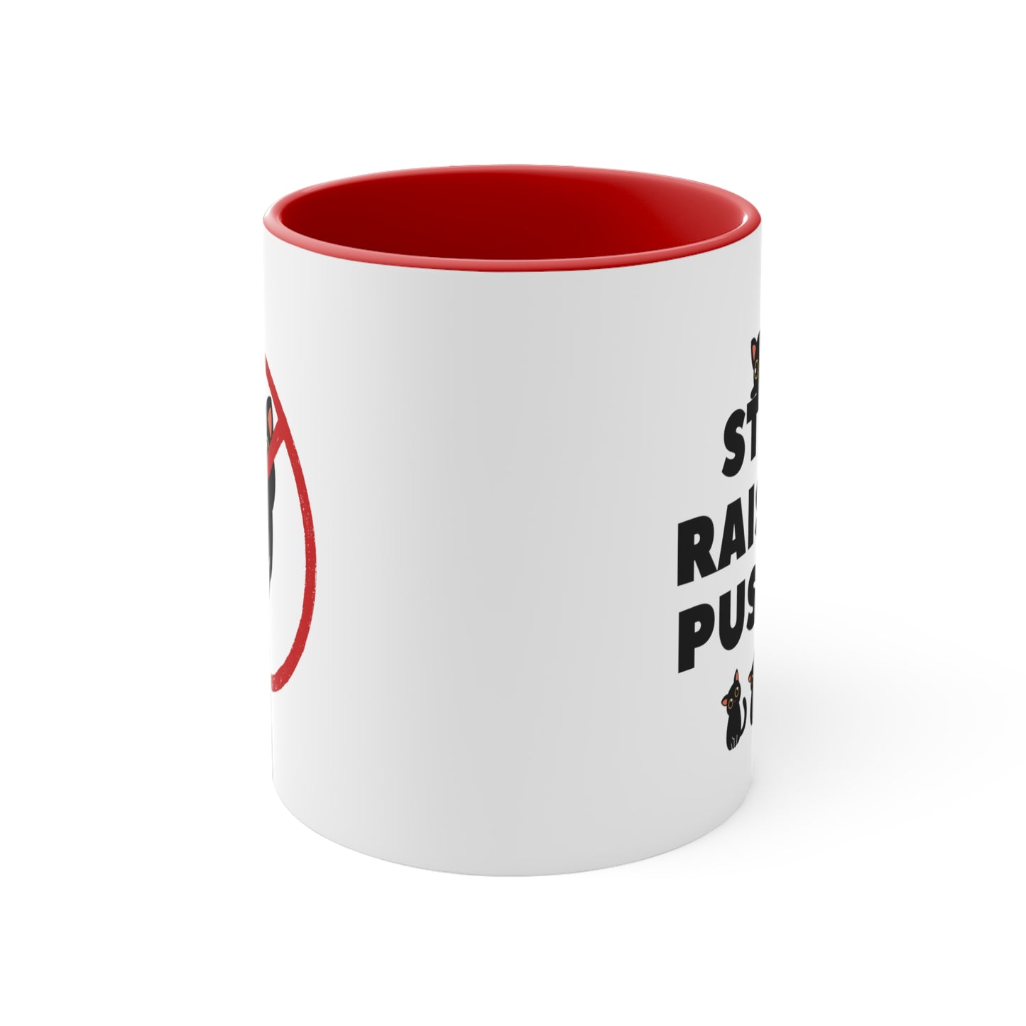 Coffee Mug - Stop Raising Pussies