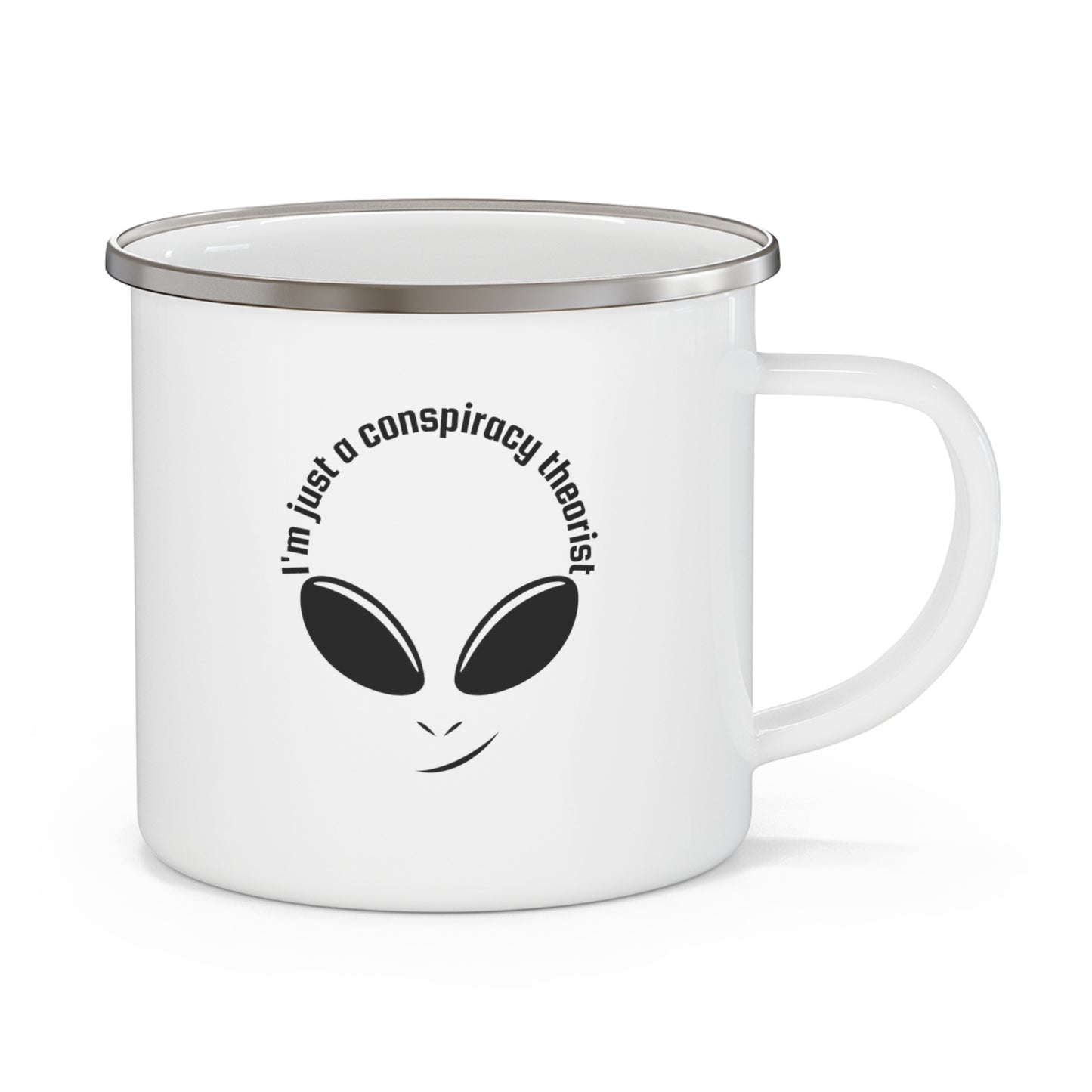 Funny cup Enamel Camping Mug Alien I am just a conspiracy theorist UFO humor coffee mug