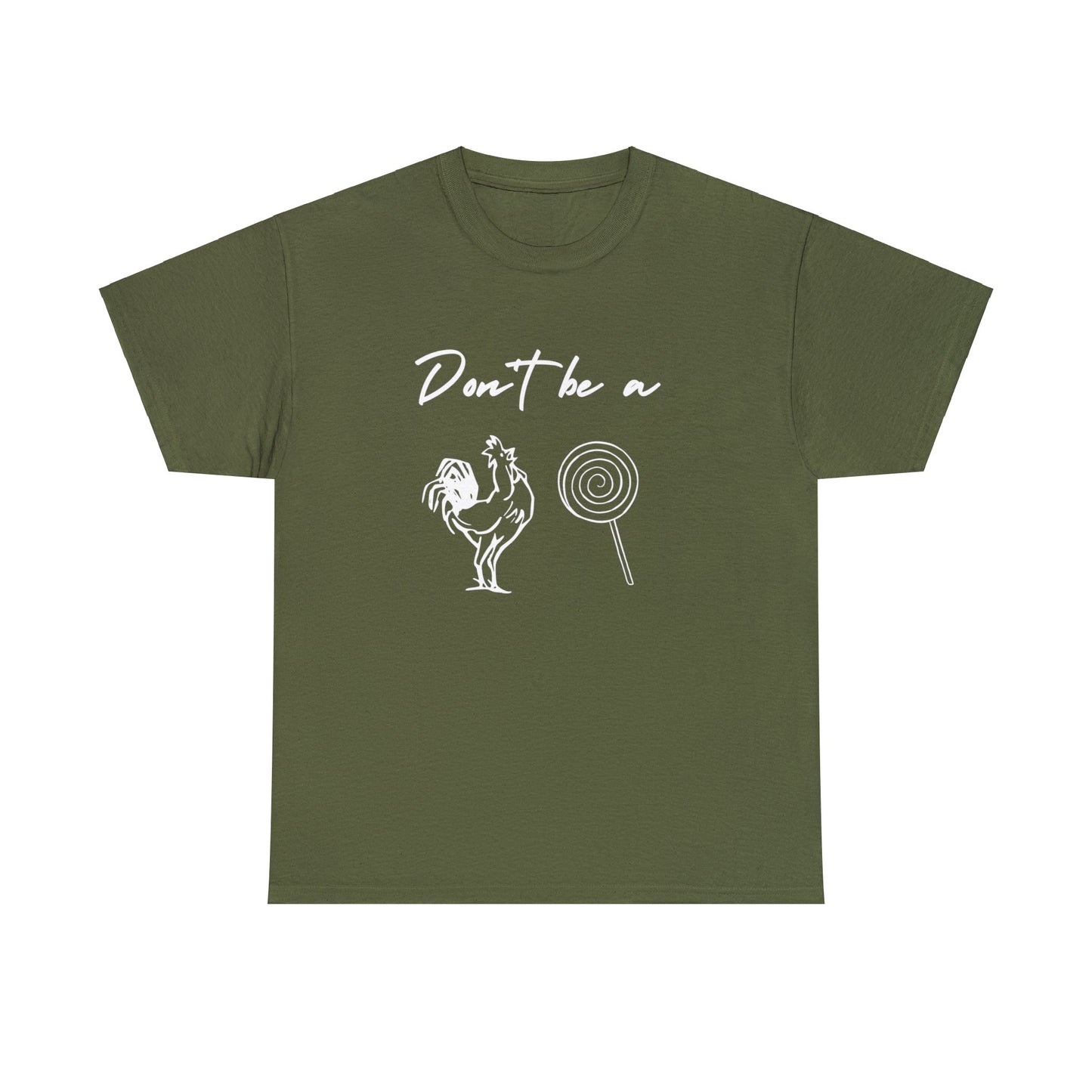 Unisex Heavy Cotton Tee - Don’t Be a C@ck Sucker