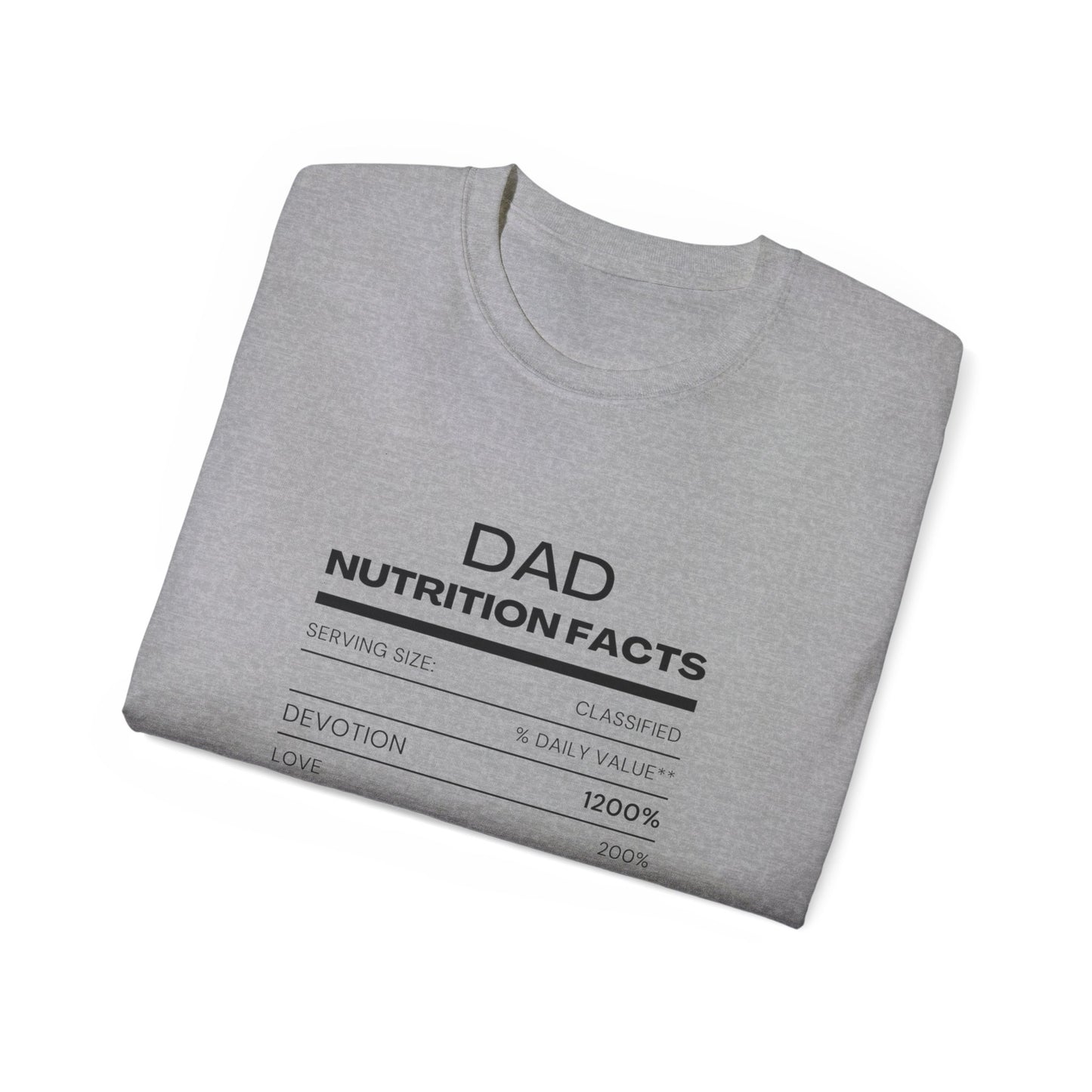 Ultra Cotton Tee - Nutrition Facts- Funny Dad T-shirt